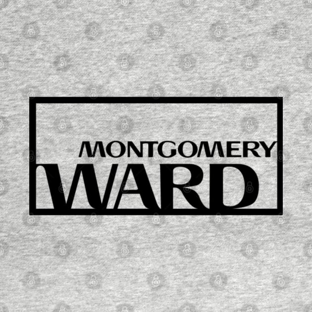 Montgomery Ward by fiercewoman101